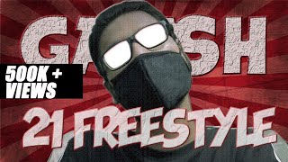 GAUSH  21 Freestyle  1 Min Rap Challenge S2  2020 [upl. by Clementis]