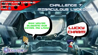 IFSCL  Custom Mode  Challenge 7 Miraculous Lyokobug [upl. by Swinton885]