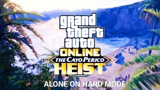 CAYO PERICO ALONE ON HARD MODE [upl. by Sirromaj]