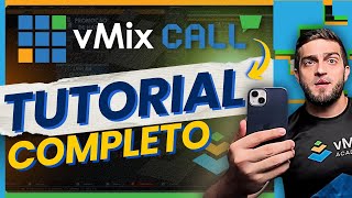 vMix  vMix Call TUTORIAL COMPLETO  Captura de Câmera do Celular [upl. by Nomae443]