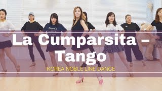 La Cumparsita – TangoLine Dance 애절한 탱고의 리듬과 함께 [upl. by Rowney]