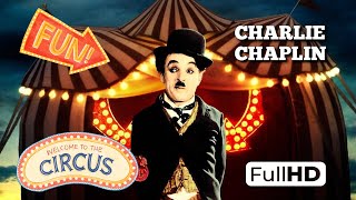 The Circus  Charlie Chaplin 1928 FullHD [upl. by Mendelson]