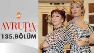 Avrupa Yakası 135 Bölüm  atv [upl. by Nageet]