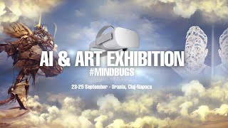 Ai amp Art Exhibition Teaser  MindBugs  ClujNapoca [upl. by Ahtoelc]