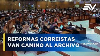 Las reformas correístas van camino al archivo  Televistazo  Ecuavisa [upl. by Xilef]