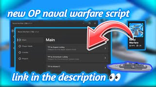 new OP naval warfare script •  autotp kill aura and more link in the description 👀 [upl. by Ahsian]