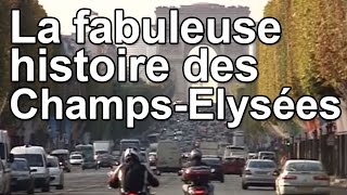 La fabuleuse histoire des ChampsElysées [upl. by Aohsoj]