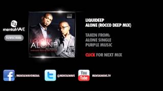 LIQUIDEEP  Alone Rocco Deep Mix [upl. by Akitahs122]