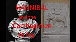 Hannibal and the Carthaginian Army [upl. by Kantos]