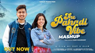 The Pahadi Vibes Mashup  Full Video  Mohit Sharma  Jkb Music  Cut 2 Clip  Pahadi Song 2024 [upl. by Etyam522]