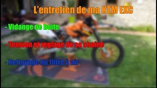 Comment je fais lentretien de ma KTM EXC [upl. by Reseda366]