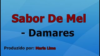 Sabor De Mel  Damares playback com letra [upl. by Brie]