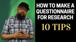 How to Make a Questionnaire for Research [upl. by Holleran]