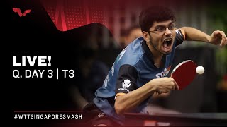 LIVE  Singapore Smash Qualifying T3  S1 [upl. by Dera]