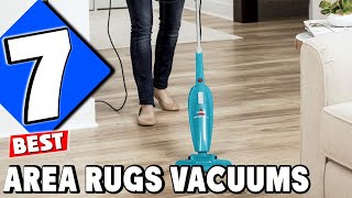 Keep Your Area Rugs Clean with These 7 Top Vacuum Cleanersquot [upl. by Takashi]