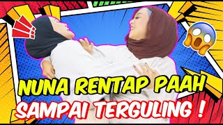 NUNA RENTAP PAAH SAMPAI TERGULING   CABUT NAMA BELAKANG LAGI [upl. by Sergeant]