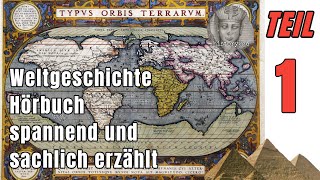 Weltgeschichte Hörbuch Teil 1 [upl. by Poland]