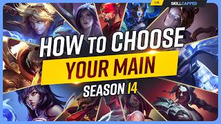 How to Choose Your MAIN Champion in Season 14  Beginners League of Legends Guide [upl. by Nnyw]