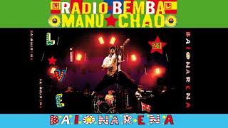 Manu Chao  Radio Bemba Live Baïonarena Official Audio [upl. by Pancho]