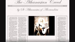 The Athanasian Creed by St Athanasius of Alexandria [upl. by Nylak]