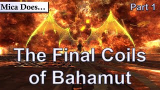 Updated Guide to the Final Coil of Bahamut part 1 [upl. by Eibot804]