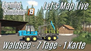 LS19 Waldsee  7 Tage für 1 Karte  NachteulenLivestream [upl. by Etteb]