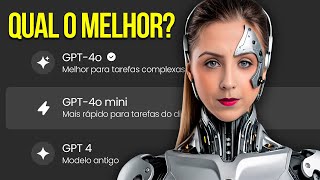 Qual MODELO do CHATGPT devo usar GPT4o Mini vs GPT4o vs GPT4 [upl. by Eilesor]