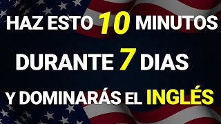 😱 ESCUCHA ESTO 10 MINUTOS CADA DÍA Y TU INGLÉS CAMBIARÁ ✅ APRENDER INGLÉS RÁPIDO 🗽 [upl. by Sivar36]