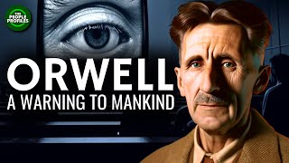 George Orwell  A Warning to Mankind Documentary [upl. by Leirvag]