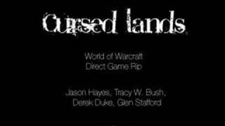 World of Warcraft  Cursed Lands [upl. by Atirat]