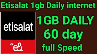 Etisalat 1GB DAILY INTERNET PACKAGE 60 DAY OFFER 2024  Etisalat 1gb per day internet [upl. by Tiffany]