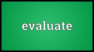 Evaluate Meaning [upl. by Maureene761]