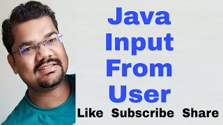 Java Input From User  How To Take Input From User in Java Using Scanner  Java Input From Keyboard [upl. by Tamberg]