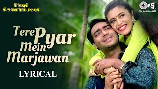 Tere Pyar Mein Main Marjawan  Hogi Pyar Ki Jeet  Ajay Devgn Neha  Jaspinder Narula Roop Kumar [upl. by Mcwherter]