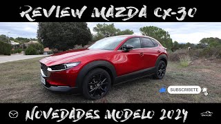 🚨 Mazda cx30 2024 Review actualizaciones 🚨 [upl. by Alaikim]