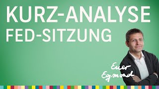 KurzAnalyse FedSitzung – Euer Egmond vom 31072024 [upl. by Kruger]