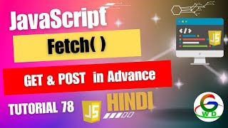 JavaScript Fetch API GET amp POST Request in Advance  Guri Web Developer  Javascript Tutorials [upl. by Analiese]