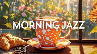 Morning Jazz Cafe Music  Instrumental Soft Jazz Music amp Relaxing Bossa Nova Piano for Begin the day [upl. by Eiser]