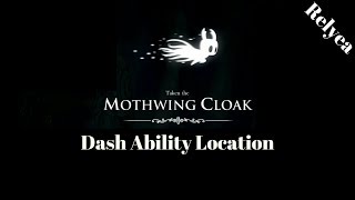 Hollow Knight How to Find the Dash Ability Mothwing Cloak Step By Step Guide [upl. by Hunter]