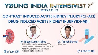 AKI ACUTE KIDNEY INURY  contrast  drugs  nephrotoxicity  DR TAPAS SAHOO [upl. by Toinette]