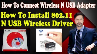 How To Connect Wireless N USB Adapter  How To Install 80211N USB Wireless Driver  Windows 10 [upl. by Kcitrap709]