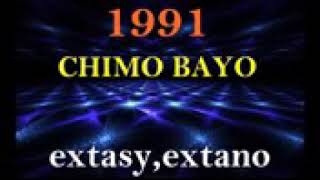 Chimo Bayo  Extasy extano 1991 [upl. by Nnylacissej]