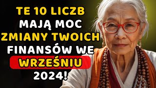 10 Potężnych Liczb Szczęścia Które TRANSFORMUJĄ Twoje Życie We Wrześniu 2024  Nauki Buddyjskie [upl. by Aryek]