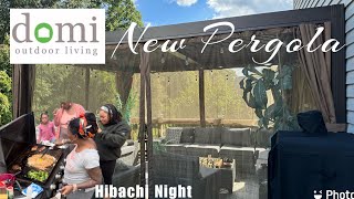 Family Hibachi Night Feat Domi Outdoor living  New Pergola and Decor [upl. by Lavro]