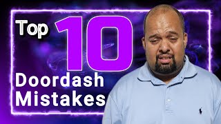 Top 10 Common DoorDash Mistakes That Cost You Money [upl. by Ebocaj]