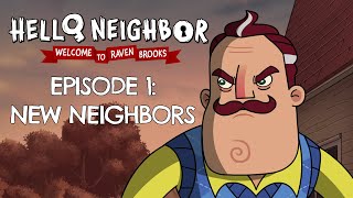 EP1 New Neighbors  HelloNeighbor Animated Series  Welcome to Raven Brooks [upl. by Halland]