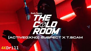 ActiveGxng Suspect x TScam  The Cold Room w Tweeko  4KDrill [upl. by Arata]