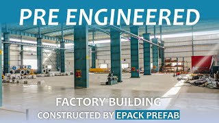 Pre Engineered Factory Building in Ghiloth Industrial Area Constructed By EPACK Prefab [upl. by Sicular]