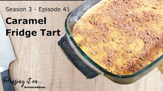 Caramel Fridge Tart Recipe [upl. by Lau]