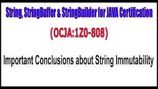 OCJA1Z0  808 Important Conclusions about String Immutability [upl. by Rider]